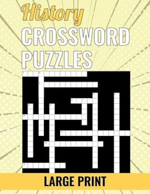 History Crossword Puzzles - Large Print