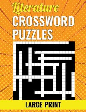 Literature Crossword Puzzles - Large Print