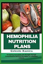 Hemophilia Nutrition Plans