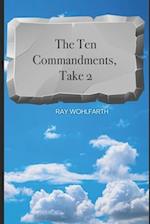 The Ten Commandments, Take Two