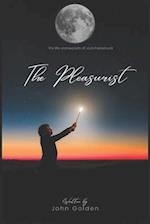 The Pleasurist