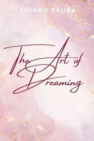 The Art of Dreaming