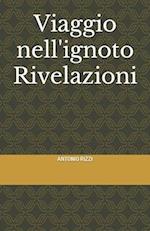 Viaggio nell'ignoto Rivelazioni