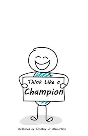 Think Like a Champion