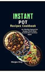 Instant Pot Recipes Cookbook