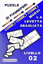 Puzzle di fiammiferi Muovi la levetta sbagliata