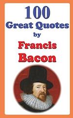 100 Great Quotes by Francis Bacon