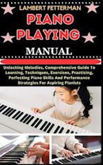 Piano Playing Manual