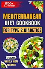 Mediterranean Diet Cookbook for Type 2 Diabetics