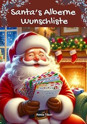 Santa's Alberne Wunschliste