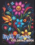 Night Flowers Coloring Book for Adults