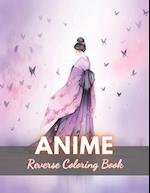 Anime Reverse Coloring Book