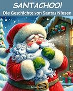 Santachoo! Die Geschichte von Santas Niesen