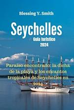 Seychelles Guía turístico 2024