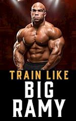 Train Like Big Ramy