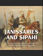 The Janissaries and Sipahi