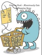 Coloring Book - Monstrously Cute Shopping Spree