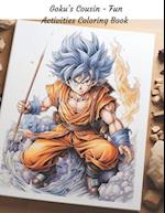 Coloring Book - Goku's Cousins Fun Activities