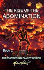 The Rise of the Abomination