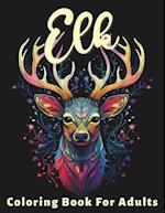 Elk Coloring Book For Adults