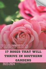 17 Roses That Will Thrive in Southern Gardens