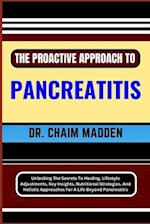 The Proactive Approach to Pancreatitis
