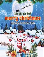 Large Print Merry Christmas Coloring Book For Kids