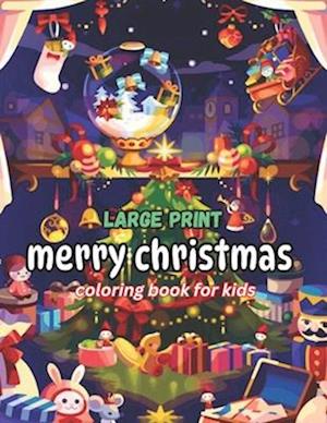 Large Print Merry Christmas Coloring Book For Kids