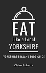 Eat Like a Local- Yorkshire