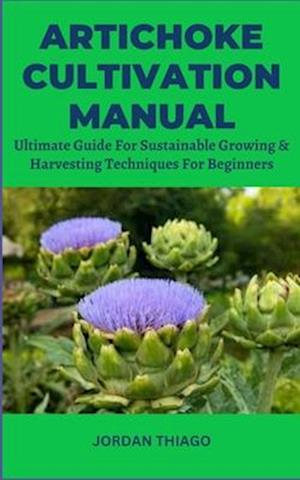 Artichoke Cultivation Manual