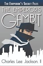 The Emperor's Gambit