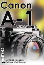 Canon A-1 35mm Film SLR Tutorial Walkthrough