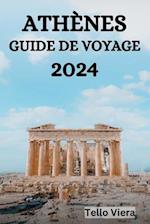 Athènes Guide de Voyage 2024