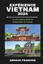Expérience Vietnam 2024