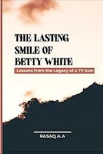 The Lasting Smile of Betty White