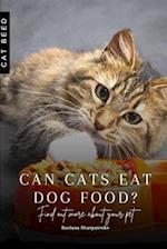 Can cats eat dog food?
