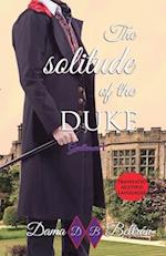 The solitude of the Duke