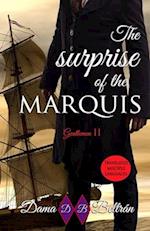 The surprise of the Marquis