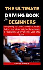 The Ultimate Driving Book For Beginners