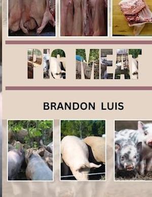 Pig Meat Guide for Beginners