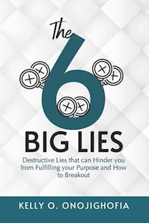 The "6" Big Lies