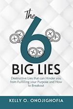 The "6" Big Lies