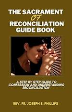 The Sacrament Of Reconciliation Guide Book