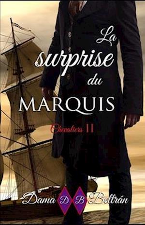 La surprise du Marquis