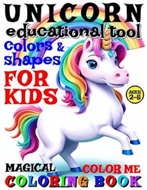 Magical Unicorn Coloring Book for Kids - Color Me