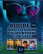 Adobe Photoshop Lightroom Classic 2024