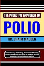 The Proactive Approach to Polio