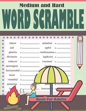 Medium and Hard Word Scramble Book For Adults