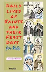 Daily Lives of Saints and their Feast Day for Kids