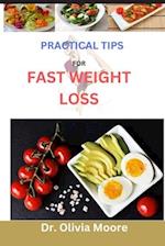 Practical Tips for Fast Weight Loss